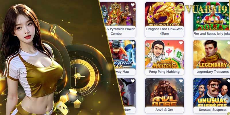 Vuabai9 có nhiều dòng game nổ hũ